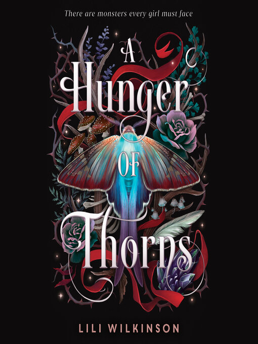 Title details for A Hunger of Thorns by Lili Wilkinson - Wait list